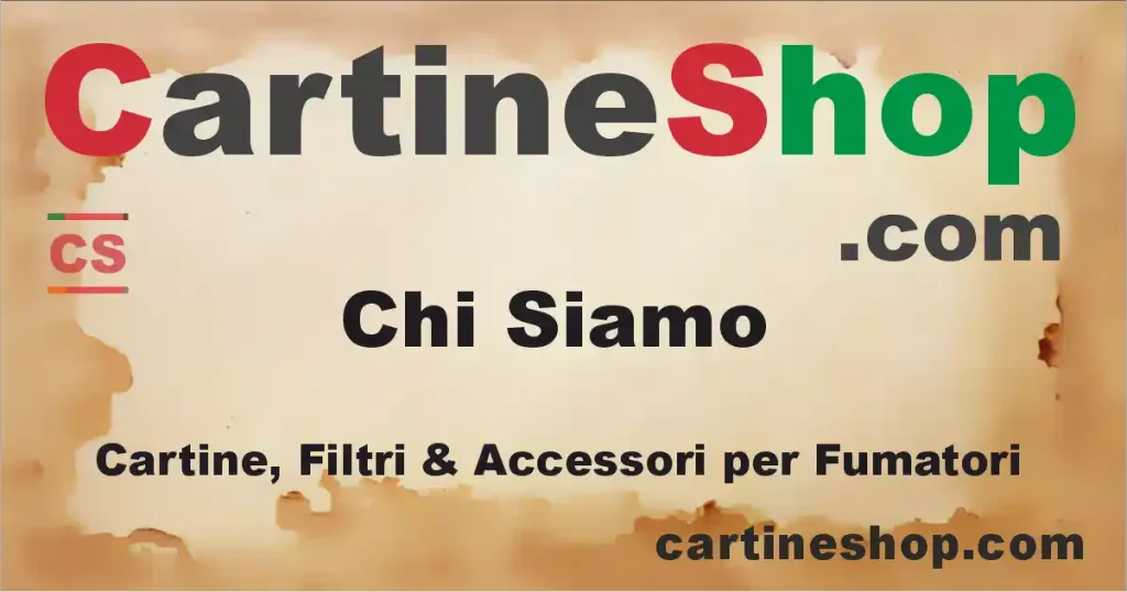 Chi Siamo - Cartine, filtri e accessori per fumatori
